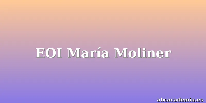 EOI María Moliner