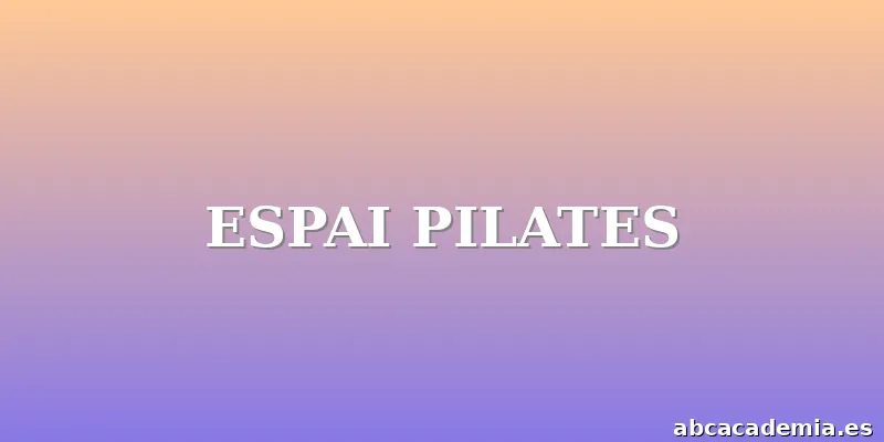 ESPAI PILATES