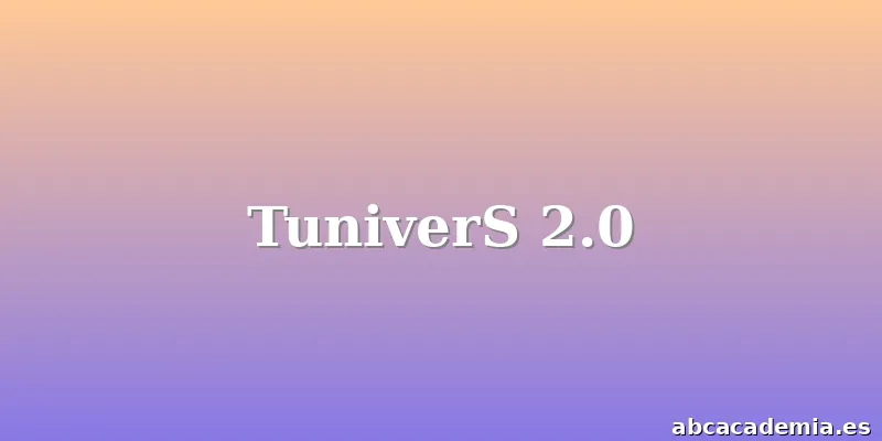 TuniverS 2.0
