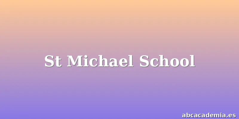 St Michael School