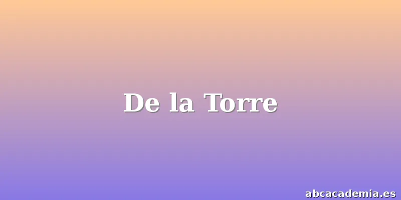 De la Torre
