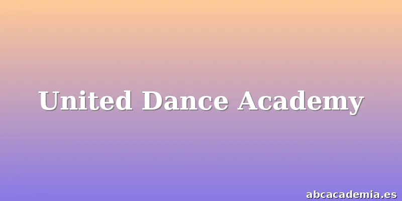 United Dance Academy