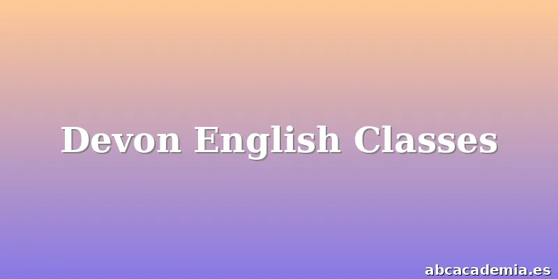 Devon English Classes