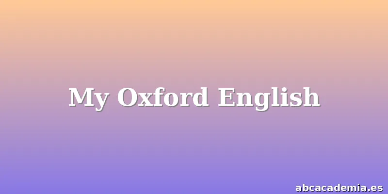 My Oxford English
