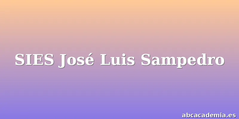 SIES José Luis Sampedro