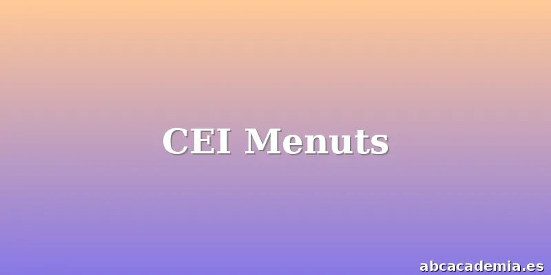 CEI Menuts