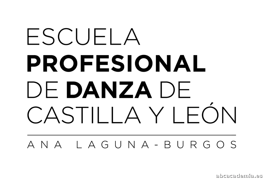 EPDCYL - Escuela Profesional de Danza de Castilla y León "Ana Laguna" - Burgos