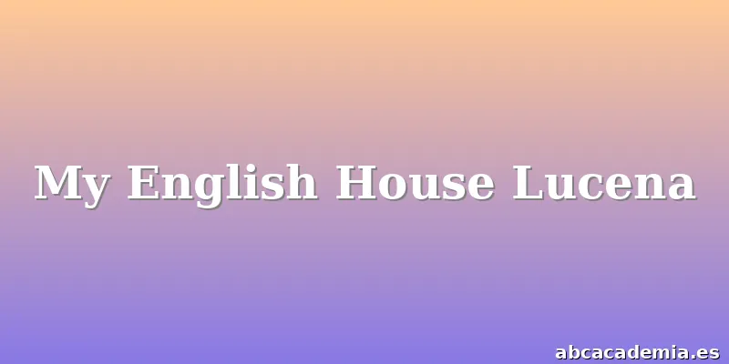 My English House Lucena