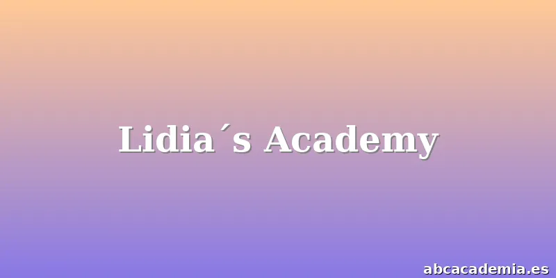 Lidia´s Academy