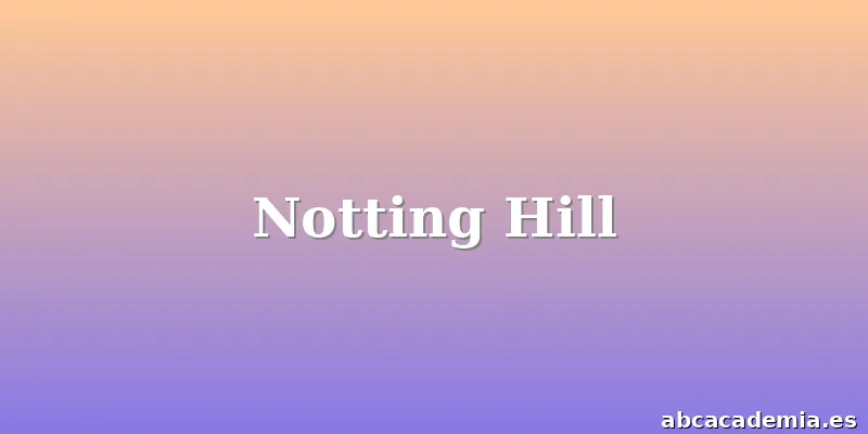 Notting Hill