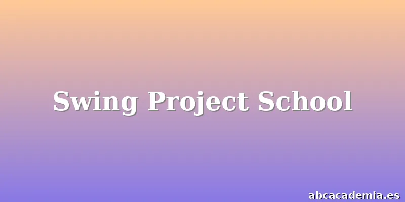 Swing Project School