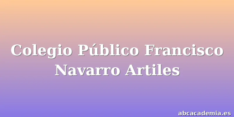 Colegio Público Francisco Navarro Artiles