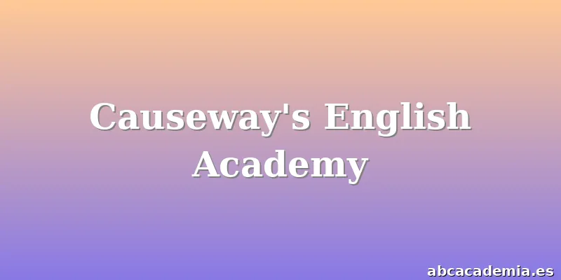 Causeway's English Academy