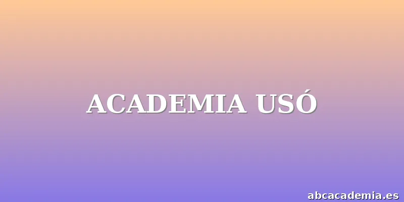 ACADEMIA USÓ