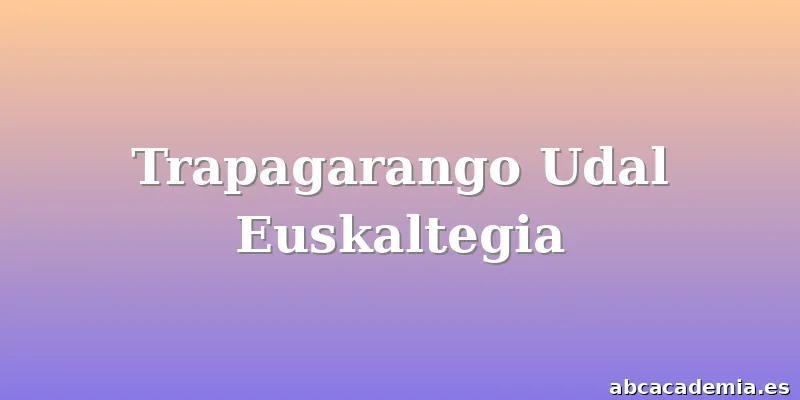 Trapagarango Udal Euskaltegia