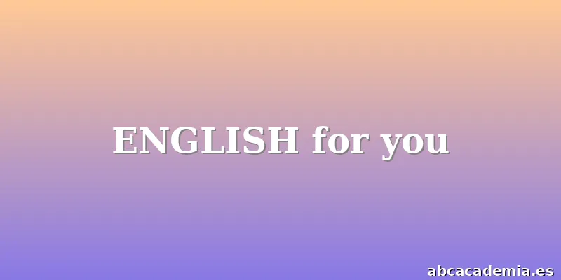 ENGLISH for you