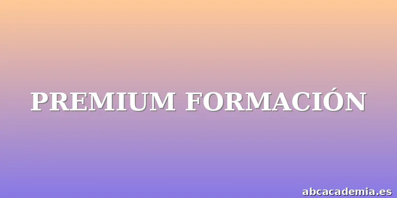 PREMIUM FORMACIÓN