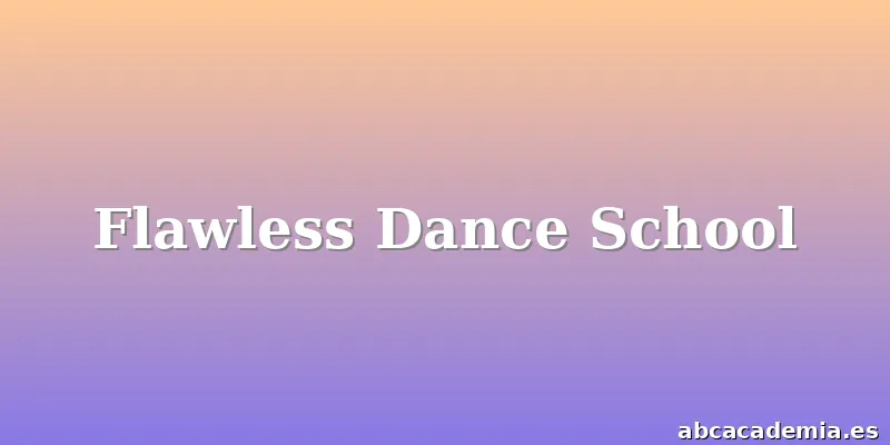 Flawless Dance School