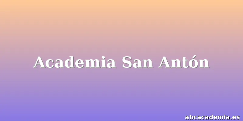 Academia San Antón