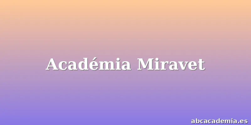 Académia Miravet