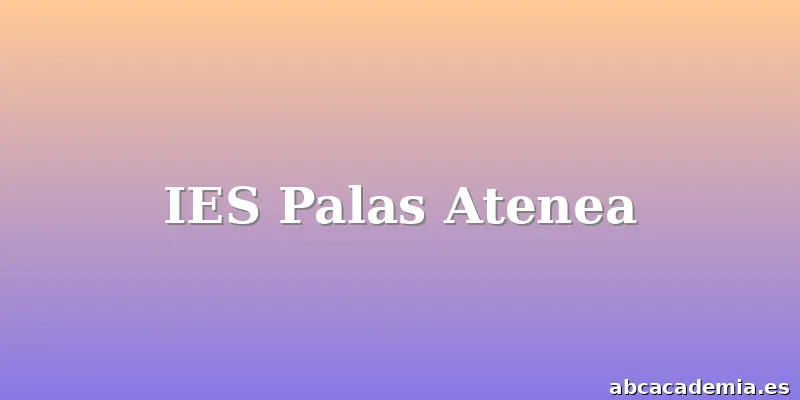 IES Palas Atenea