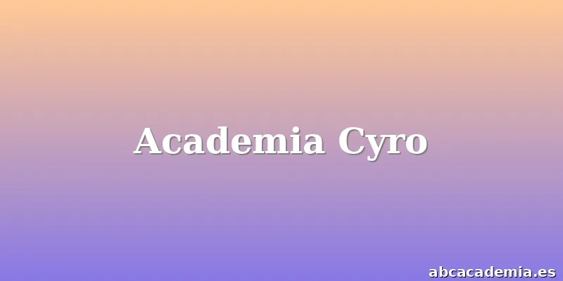 Academia Cyro