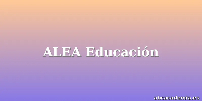 ALEA Educación
