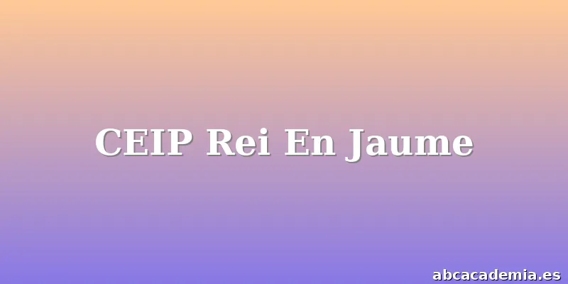 CEIP Rei En Jaume