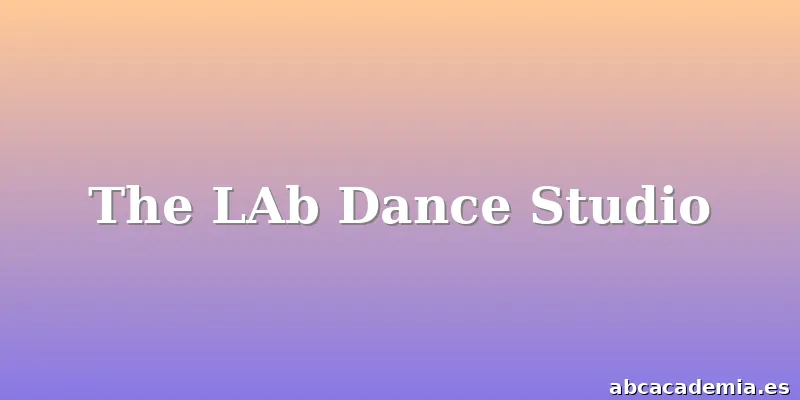 The LAb Dance Studio