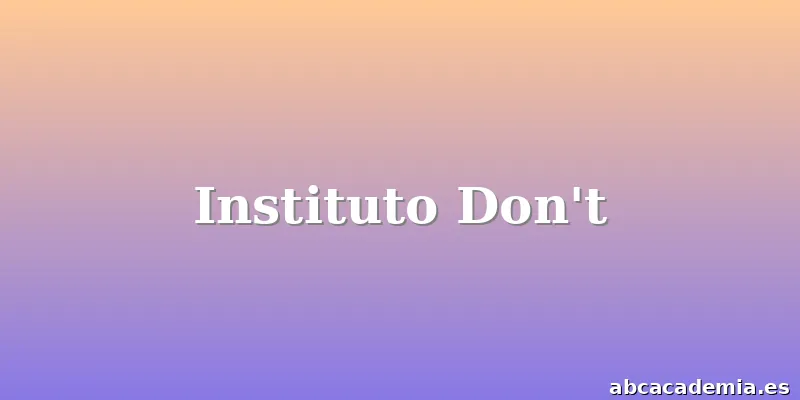 Instituto Don't