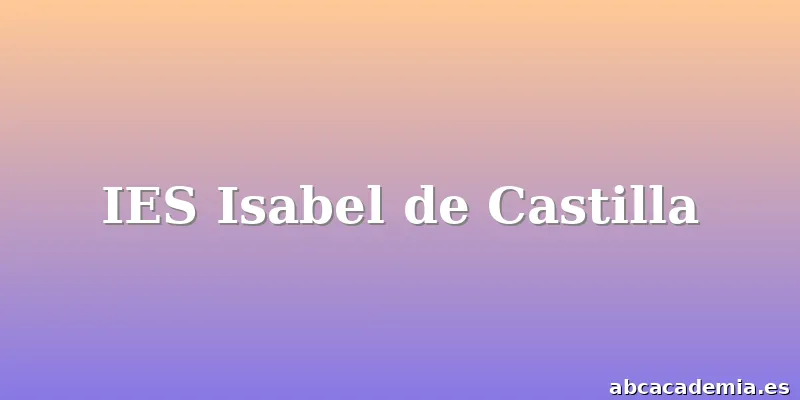 IES Isabel de Castilla