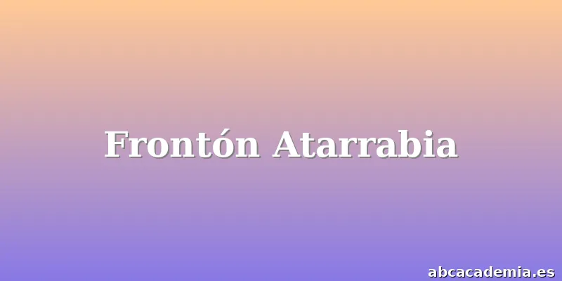 Frontón Atarrabia