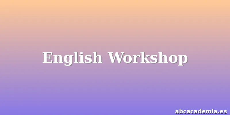 English Workshop