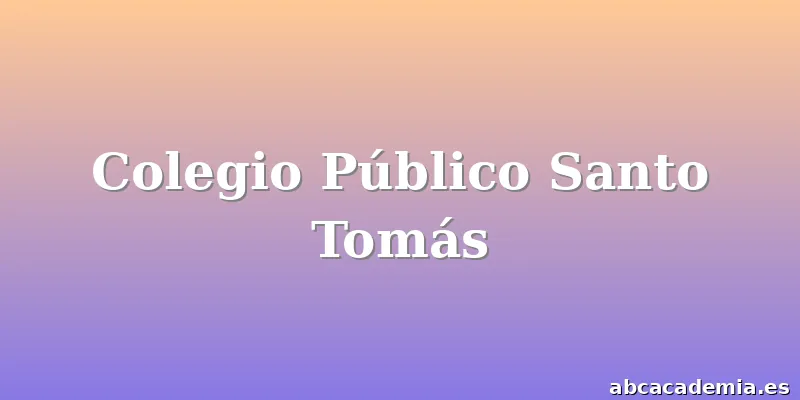 Colegio Público Santo Tomás