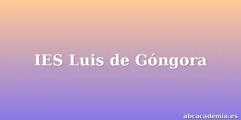 IES Luis de Góngora