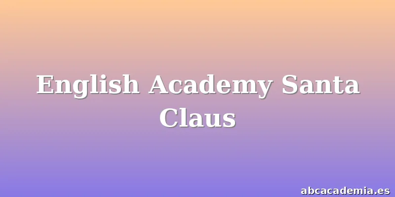English Academy Santa Claus